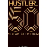 Radius Book Group HUSTLER®50: 50 Years of Freedom
