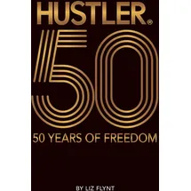 Radius Book Group HUSTLER®50: 50 Years of Freedom