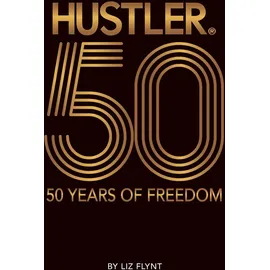 Radius Book Group HUSTLER®50: 50 Years of Freedom