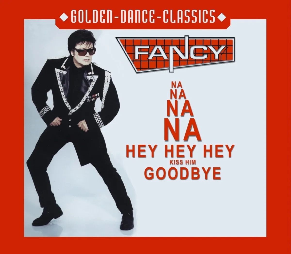Na Na Na Na Hey Hey Hey Kiss H - Fancy. (CD)