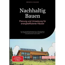 tredition Nachhaltig Bauen: Planung und Umsetzung für energieeffiziente Häuser