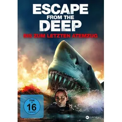Escape from the Deep - Bis zum letzten Atemzug