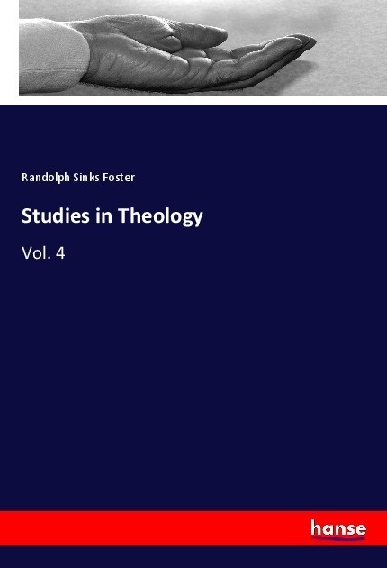Studies In Theology - Randolph Sinks Foster  Kartoniert (TB)