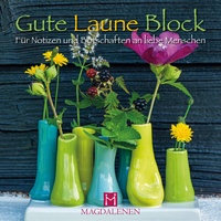 Magdalenen-Verlag GmbH Gute Laune Block Bunte Vasen