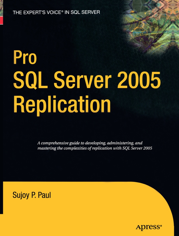 Pro Sql Server 2005 Replication - Sujoy Paul  Kartoniert (TB)