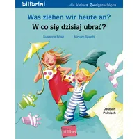 Hueber Was ziehen wir heute an?. Kinderbuch Deutsch-Polnisch