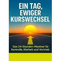 Epubli Ein Tag, ewiger Kurswechsel