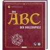 Das Nerd-ABC: Das ABC der Rollenspiele