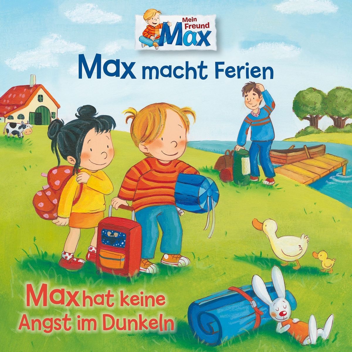 Mein Freund Max Folge 16: Max macht Ferien / Max hat keine Angst im Dunkeln - Max. (CD)