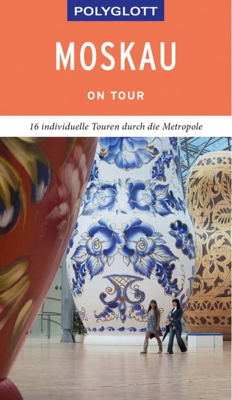 Polyglott On Tour / Polyglott On Tour Reiseführer Moskau - Wolfgang Rössig, Kartoniert (TB)