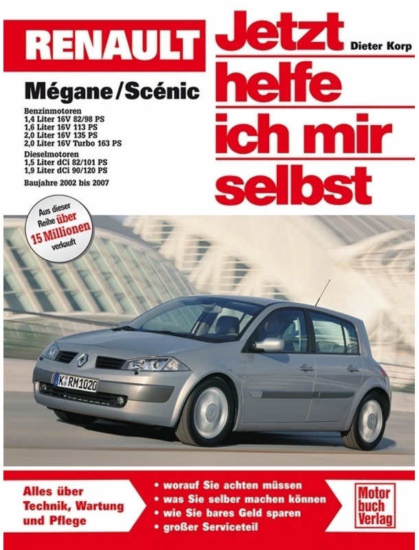 Renault Mégane / Jetzt Helfe Ich Mir Selbst Bd.242 - Dieter Korp  Kartoniert (TB)
