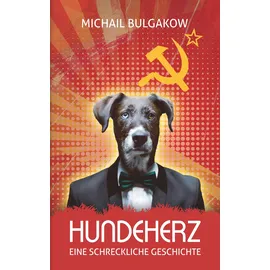Aionas Verlag Hundeherz. Eine schreckliche Geschichte: Michail Bulgakow