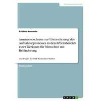 GRIN Verlag Anamneseschema zur Unterstützung des Aufnahmeprozesses in den