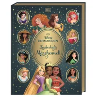 Dorling Kindersley Verlag Disney Prinzessin: Zauberhafte Märchenwelt