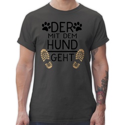 Shirtracer T-Shirt »Der mit dem Hund geht - schwarz - Geschenk für Hundebesitzer - Herren Premium T-Shirt« männer tshirt mit spruch - shirt hund - geschenke für hundebesitzer grau L