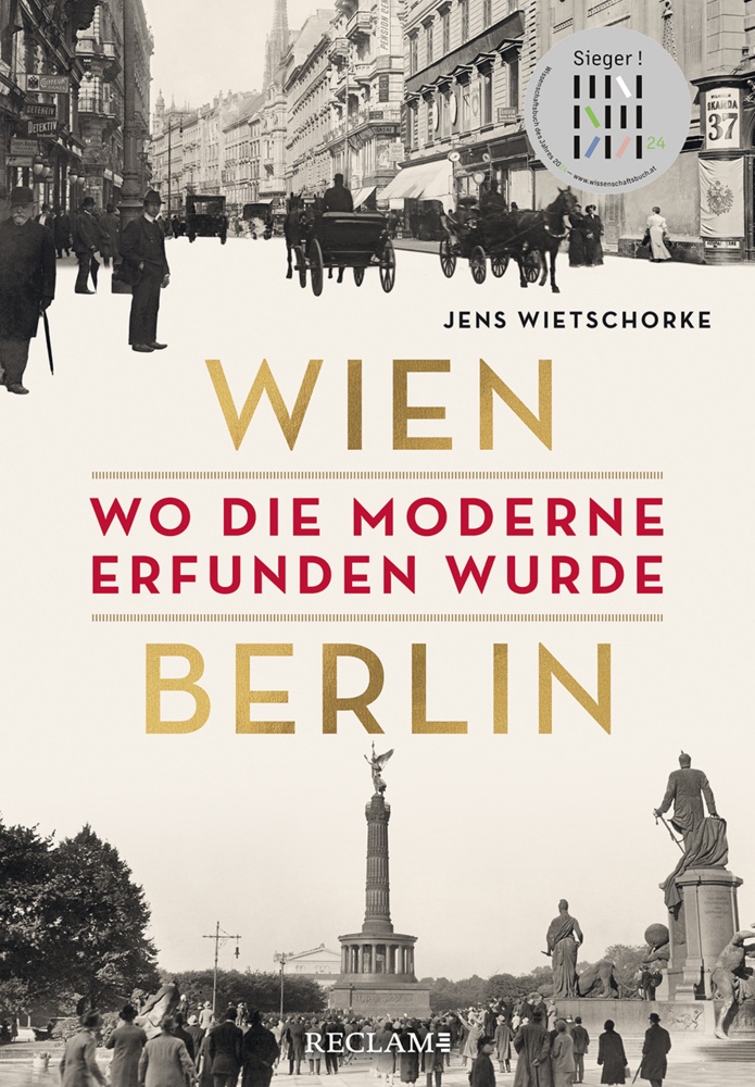 Wien - Berlin. Wo Die Moderne Erfunden Wurde - Jens Wietschorke  Gebunden