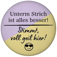 Speecheese Lustiges Sprichwort Magnet rund mit Spruch Unterm Strich