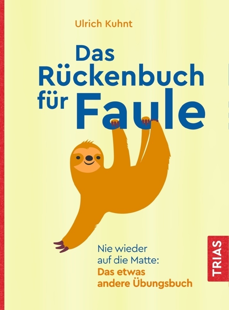 Das Rückenbuch Für Faule - Ulrich Kuhnt  Kartoniert (TB)