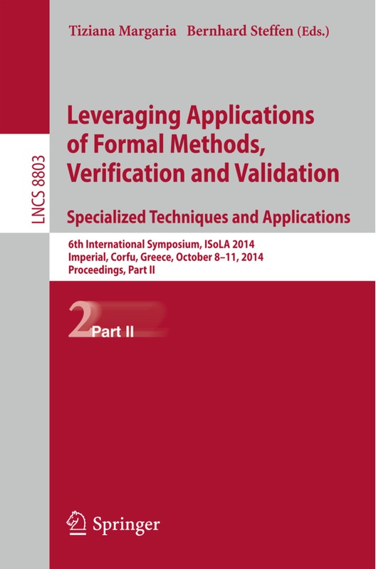 Leveraging Applications Of Formal Methods, Verification And Validation. Specialized Techniques And Applications, Kartoniert (TB)
