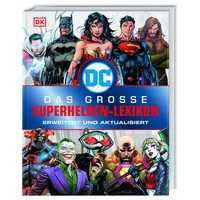 Dorling Kindersley Verlag DC Comics Das große Superhelden-Lexikon