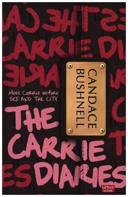 The Carrie Diaries - Candace Bushnell  Kartoniert (TB)