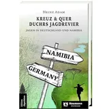 Neumann-Neudamm GmbH Kreuz & Quer durchs Jagdrevier: