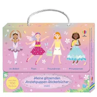 Usborne Meine glitzernden Anziehpuppen-Stickerbücher mini: Im Ballett, Feen, Freundinnen