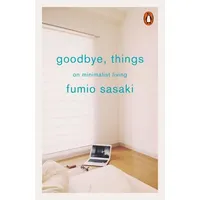 Penguin Books Ltd Goodbye, Things