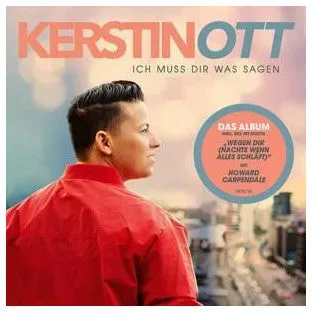 CD Ott,Kerstin - Ich Muss Dir Was Sagen (Neue Version) | Schlager Interpret | Emotionale Neuauflage