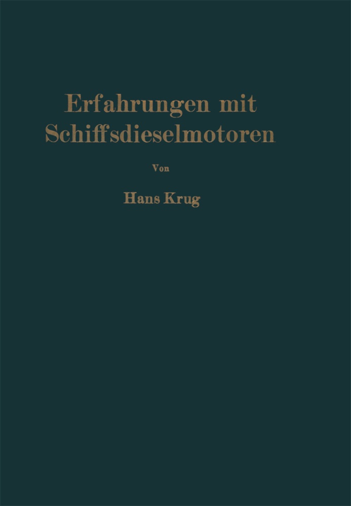 Erfahrungen Mit Schiffsdieselmotoren - H. Krug  Kartoniert (TB)