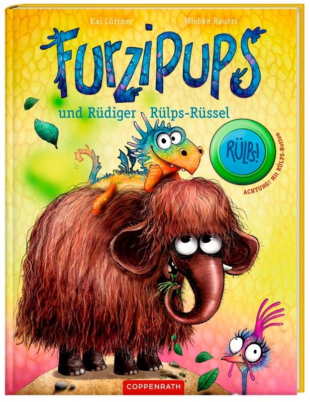 Furzipups Und Rüdiger Rülps-Rüssel / Furzipups Bd.3 - Kai Lüftner, Gebunden