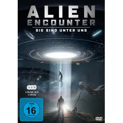 Alien Encounter - Sie sind unter uns  [3 DVDs]