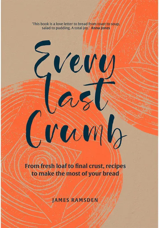 Every Last Crumb - James Ramsden  Gebunden