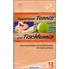 Doppelstunde Tennis / Tischtennis