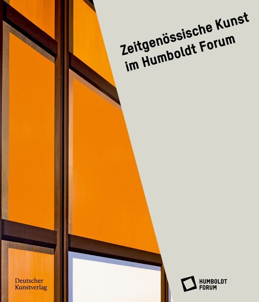 Zeitgenössische Kunst Im Humboldt Forum  Gebunden