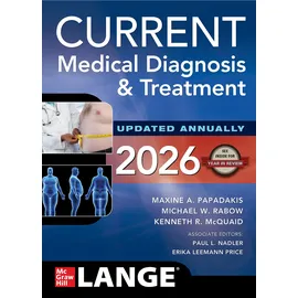 McGraw-Hill Education Current Medical Diagnosis & Treatment 2026 (Current Medical Diagnosis and Treatment)