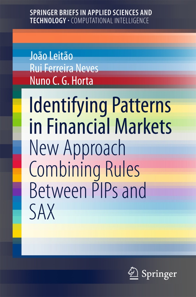 Identifying Patterns In Financial Markets - João Leitão  Rui Ferreira Neves  Nuno C.G. Horta  Kartoniert (TB)