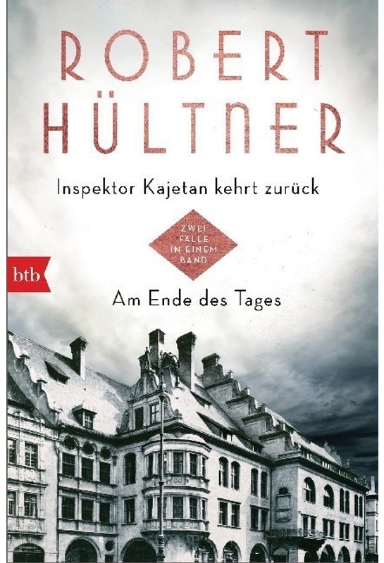 Inspektor Kajetan Kehrt Zurück / Am Ende Des Tages - Robert Hültner, Taschenbuch