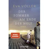 Droemer Knaur Der Sommer am Ende der Welt: Roman | Zeitgeschichte trifft auf eine große Liebe – die SPIEGEL-Bestseller-Autorin mit ihrem persönlichsten Roman