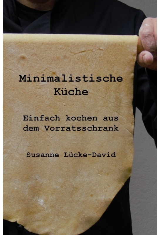 Minimalistische Küche - Susanne Lücke-David, Kartoniert (TB)