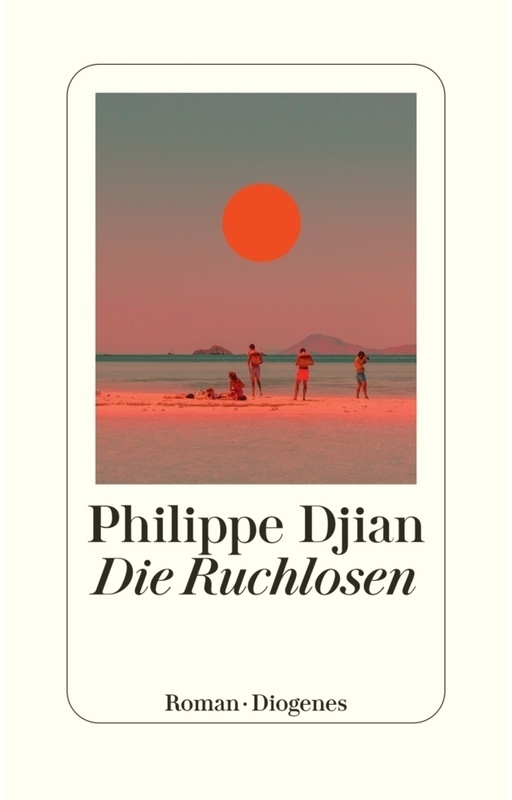 Die Ruchlosen - Philippe Djian, Gebunden