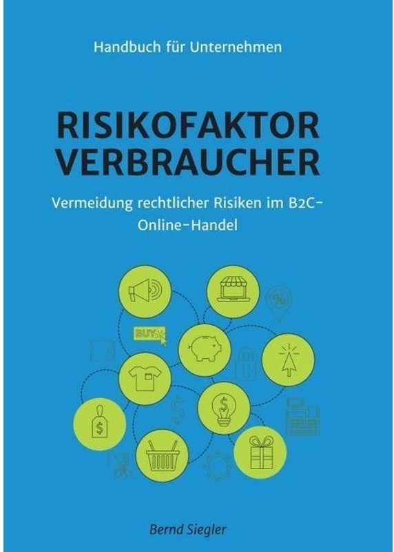 Risikofaktor Verbraucher - Bernd Siegler  Kartoniert (TB)