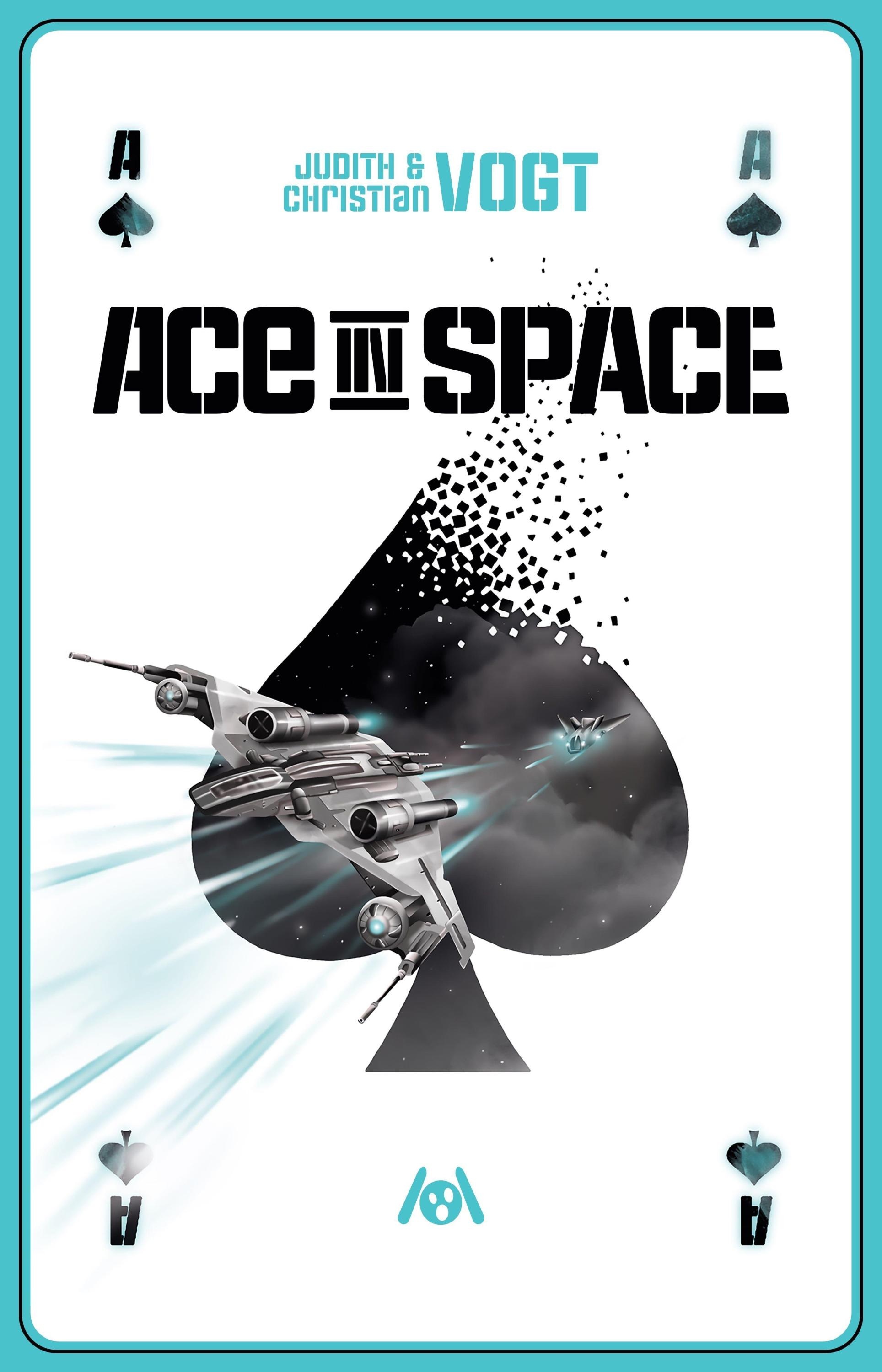 Ace In Space - Judith C. Vogt  Christian Vogt  Taschenbuch