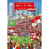 J. P. Bachem Editionen Mein 1. FC Köln