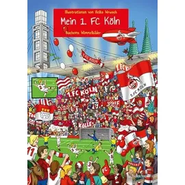 J. P. Bachem Editionen Mein 1. FC Köln