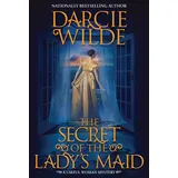 Kensington Publishing Corporation The Secret of the Lady's Maid (A Useful Woman Mystery, Band 2)