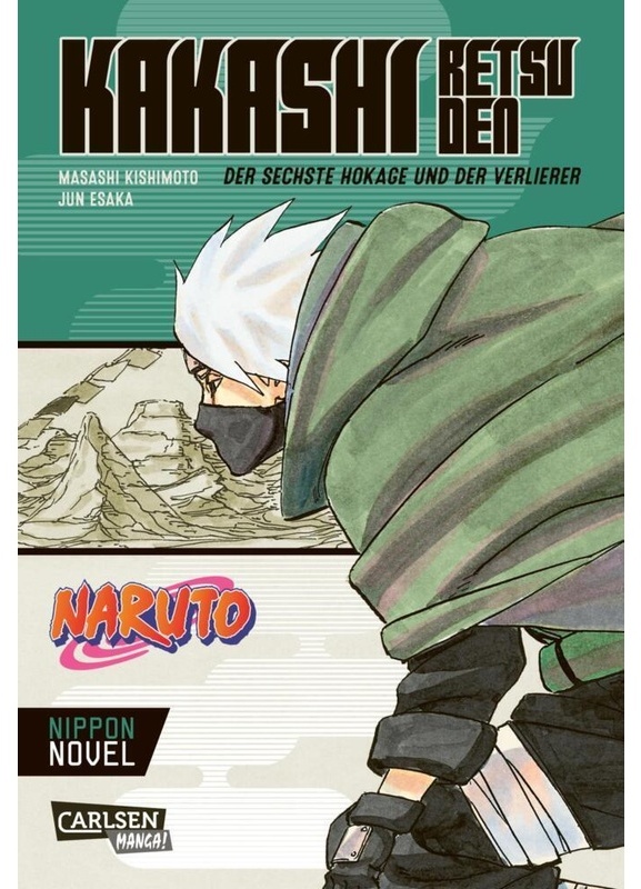 Naruto - Kakashi Retsuden: Der Sechste Hokage Und Der Verlierer (Nippon Novel) - Masashi Kishimoto, Jun Esaka, Taschenbuch