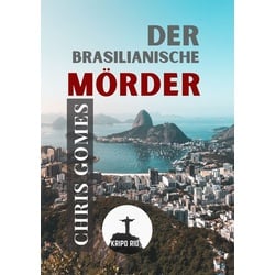 Der brasilianische Mörder