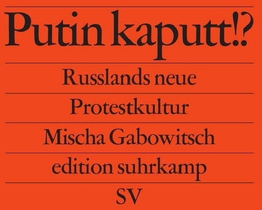 Putin Kaputt!? - Mischa Gabowitsch  Taschenbuch