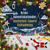FlipFlop Der Krimi-Adventskalender Dachstein-Tauern/Schladming
